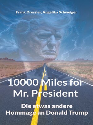 cover image of 10000 Miles for Mr. President